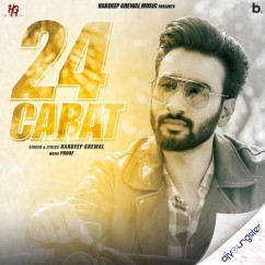 Hardeep Grewal released his/her new Punjabi song 24 Carat