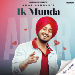 Amar Sandhu released his/her new Punjabi song Ik Munda