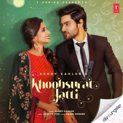 Sunny Kahlon released his/her new Punjabi song Khoobsurat Jatti