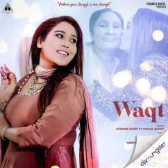 Afsana Khan released his/her new Punjabi song Waqt ft Khuda Baksh