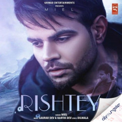 Miel released his/her new Punjabi song Rishtey