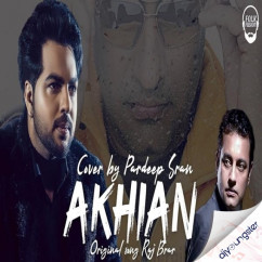 Pardeep Sran released his/her new Punjabi song Akhian