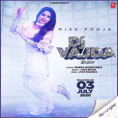 Miss Pooja released his/her new Punjabi song DJ Vajda