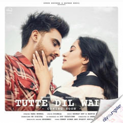 Armaan Bedil released his/her new Punjabi song Tutte Dil Wala ft Sara Gurpal