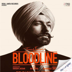 Tarsem Jassar released his/her new Punjabi song Bloodline