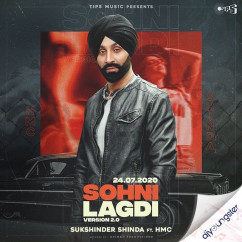Sukshinder Shinda released his/her new Punjabi song Sohni Lagdi 2.0