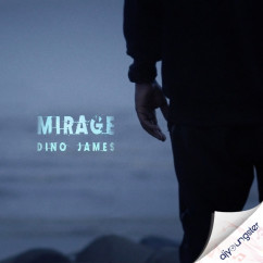 Dino James released his/her new Hindi song Mirage