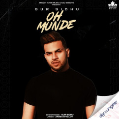 Oh Munde song download by Gur Sidhu