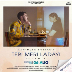 Maninder Buttar released his/her new Punjabi song Teri Meri Ladayi