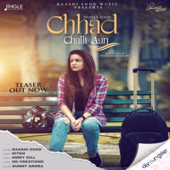 Raashi Sood released his/her new Punjabi song Chhad Challi Aan