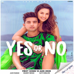 Jass Manak released his/her new Punjabi song Yes Or No