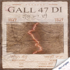 Gall 47 Di song download by Robyn Sandhu