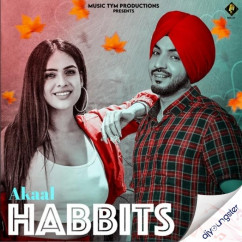 Akaal released his/her new Punjabi song Habits