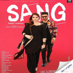 Preet Harpal released his/her new Punjabi song Sang
