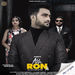 Piara Gill released his/her new Punjabi song Akh Ron De
