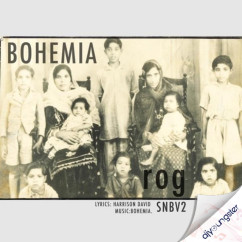 Bohemia released his/her new Punjabi song Rog