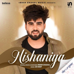 Inder Chahal released his/her new Punjabi song Nishaniya