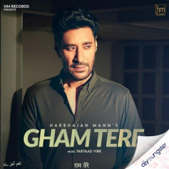 Harbhajan Mann released his/her new Punjabi song Gham Tere