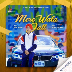 ArshOye released his/her new Punjabi song Mere Wala Jatt