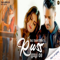 Raj Ranjodh released his/her new Punjabi song Russ Gayi Ae
