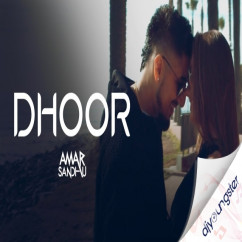 Amar Sandhu released his/her new Punjabi song Dhoor