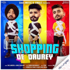 The Landers released his/her new Punjabi song Shopping De Daurey ft Gurlez Akhtar