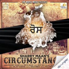 Sharry Maan released his/her new Punjabi song Circumstances