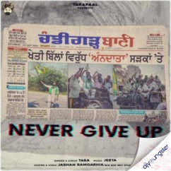 Tara released his/her new Punjabi song Never Give Up