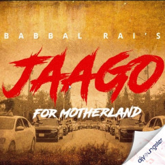 Babbal Rai released his/her new Punjabi song Jaago