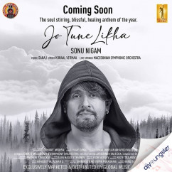 Sonu Nigam released his/her new Hindi song Jo Tune Likha