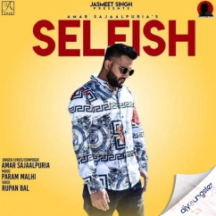 Amar Sajaalpuria released his/her new Punjabi song Selfish