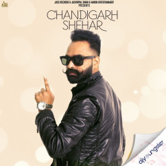 Chill Heart Raj released his/her new Punjabi song Chandigarh Shehar
