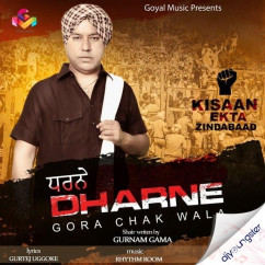Gora Chak Wala released his/her new Punjabi song Dharne