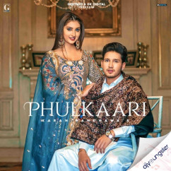 Karan Randhawa released his/her new Punjabi song Phulkari ft Shipra Goyal