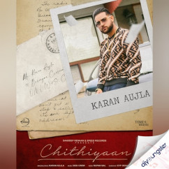 Chithiyaan Karan Aujla song download