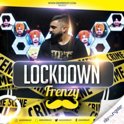 Kaka Bhainiawala released his/her new Punjabi song Lockdown Frenzy