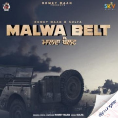 Malwa Belt song Lyrics by Romey Maan