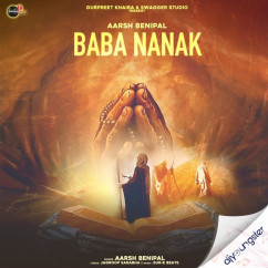 Baba Nanak song Lyrics by Aarsh Benipal
