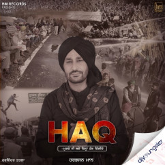 Harbhajan Mann released his/her new Punjabi song Haq