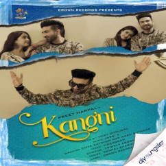 Preet Harpal released his/her new Punjabi song Kangni