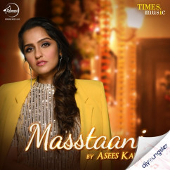 Asees Kaur released his/her new Hindi song Masstaani