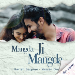 Yasser Desai released his/her new Hindi song Mangda Ji Mangda