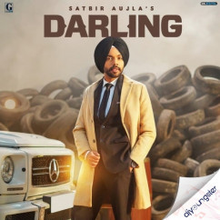 Satbir Aujla released his/her new Punjabi song Darling