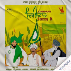 Jazzy B released his/her new Punjabi song Zimidaar