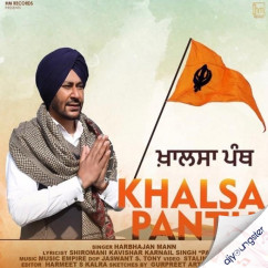 Harbhajan Mann released his/her new Punjabi song Khalsa Panth