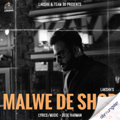 Lakshh released his/her new Punjabi song Malwe De Shor