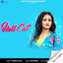 Inder Kaur released his/her new Punjabi song Hell Cat