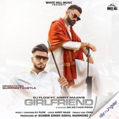 Dj Flow released his/her new Punjabi song Girlfriend
