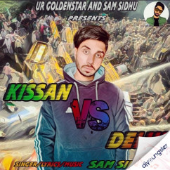 Sam Sidhu released his/her new Punjabi song Kissan vs Delhi