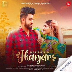 Balraj released his/her new Punjabi song Jhanjar